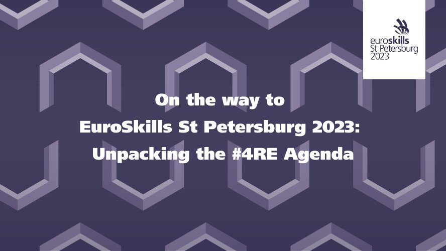 Деловая программа EuroSkills St Petersburg 2023 будет посвящена повестке #RE